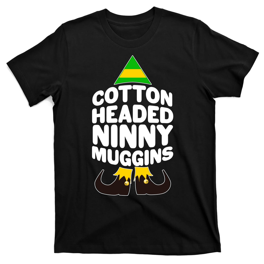 Christmas Cotton Headed Ninny Muggins T-Shirt
