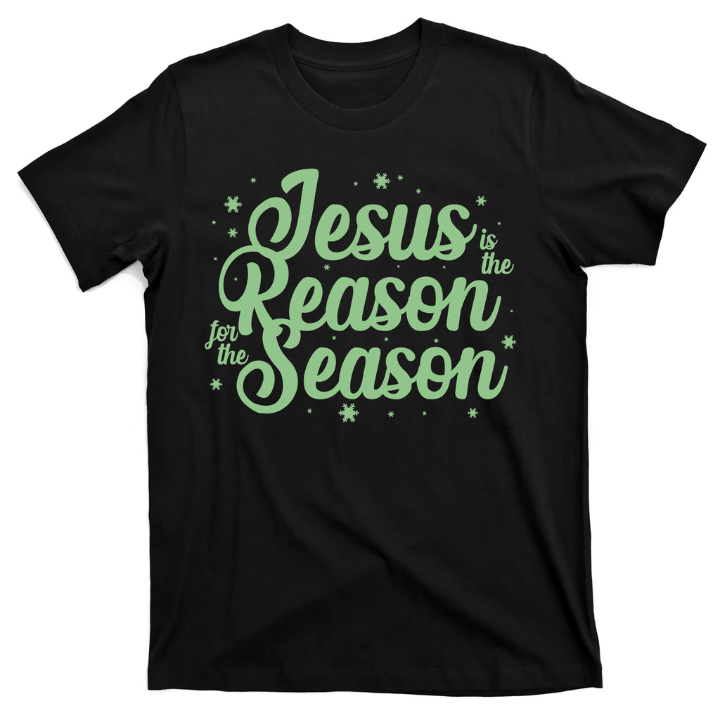 Christmas Jesus Is The Reason For The Season T-Shirt