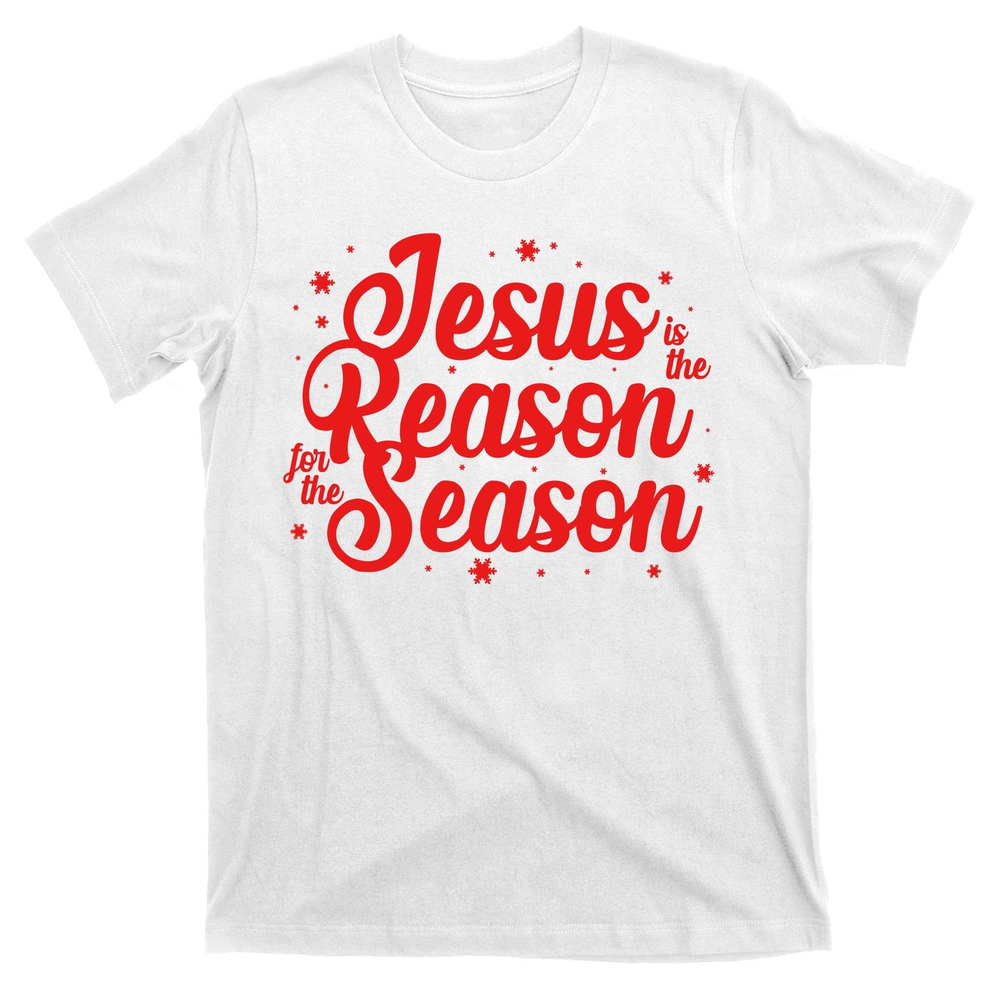 Christmas Jesus Is The Reason For The Season T-Shirt