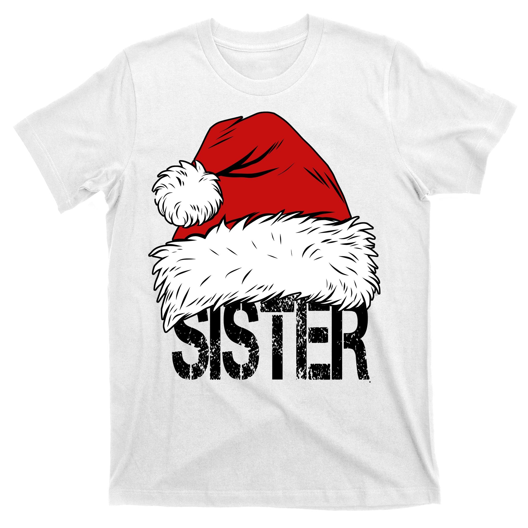 Christmas Santa Hat Sister T-Shirt