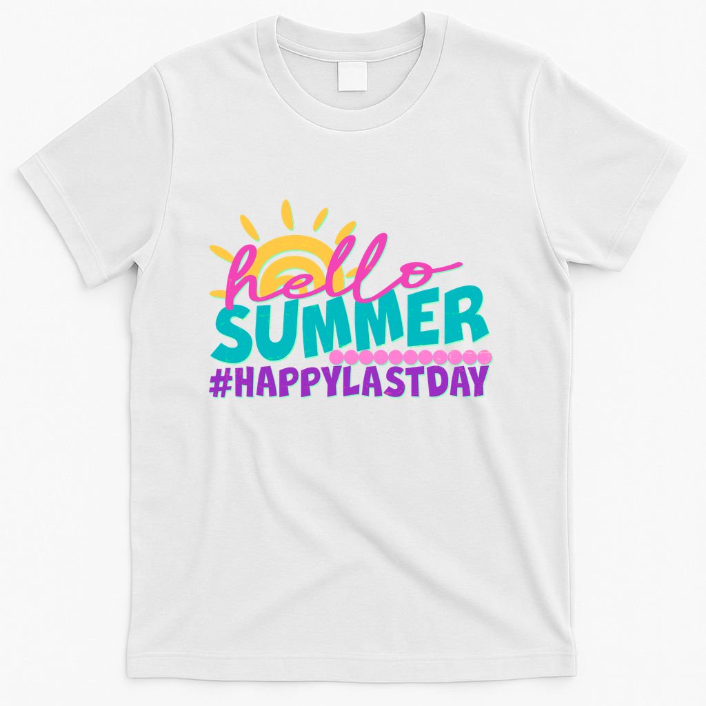 Cute Hello Summer #Happy Last Day T-Shirt