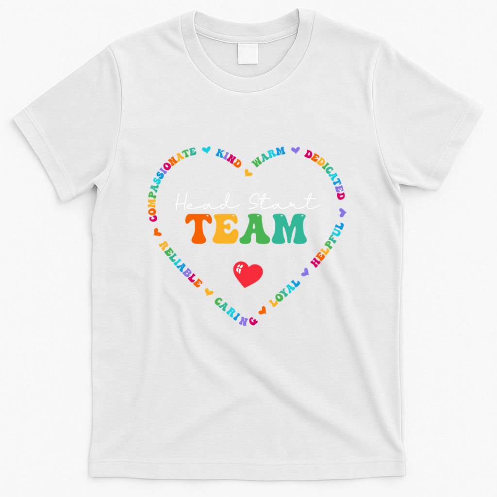 Cute Head Start Team Appreciation Week Back To School Meaningful Gift T-Shirt