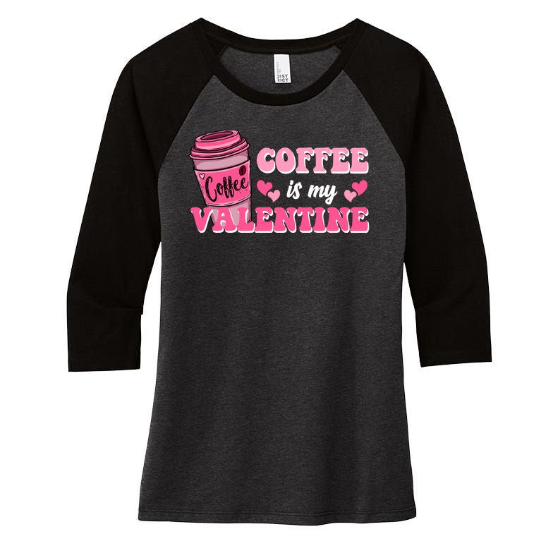 Coffee Is My Valentine Retro Cute Women's Tri-Blend 3/4-Sleeve Raglan Shirt