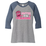 Coffee Is My Valentine Retro Cute Women's Tri-Blend 3/4-Sleeve Raglan Shirt
