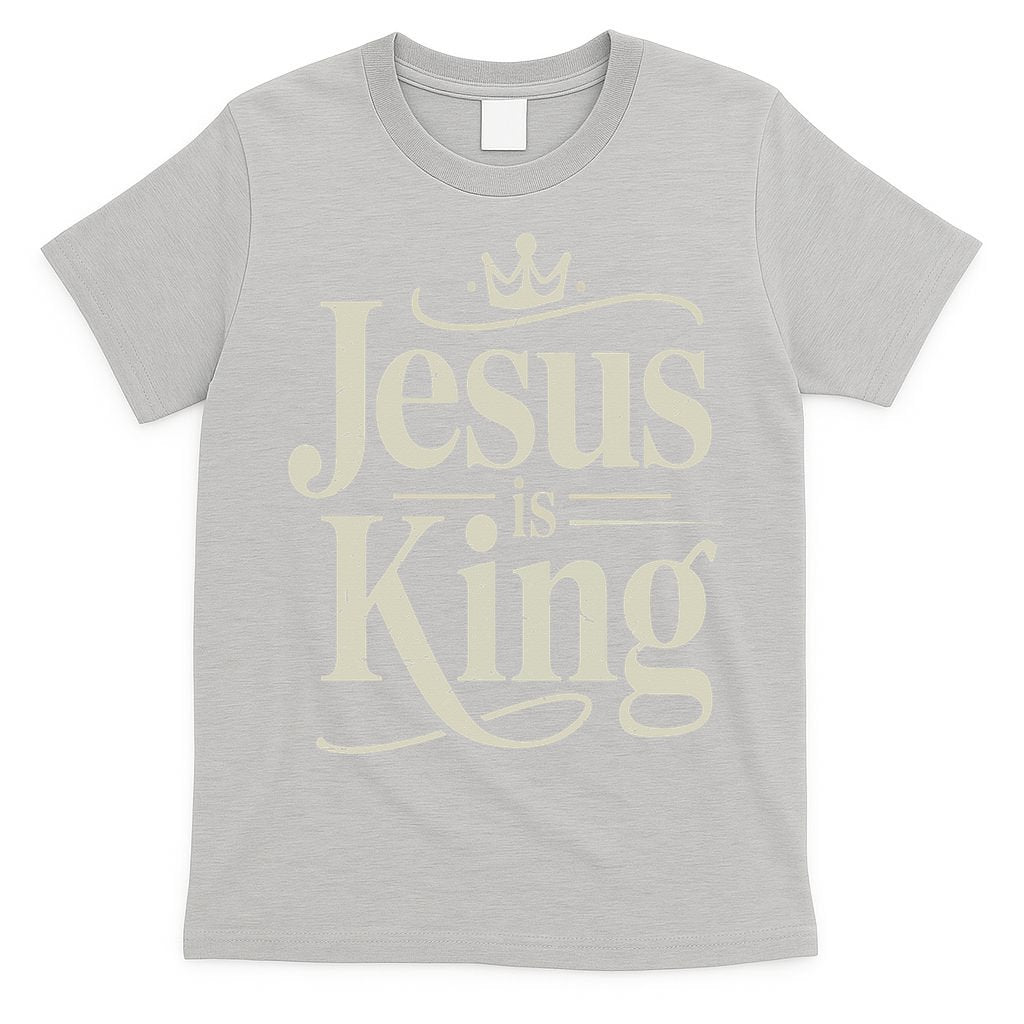 Christian Jesus Christ Is King God Son T-Shirt