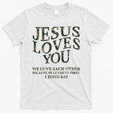 Camo Jesus Loves You White Christian God Son Brother T-Shirt