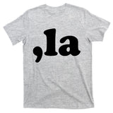 Comma La Kamala Harris T-Shirt
