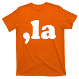 Comma La Kamala Harris T-Shirt