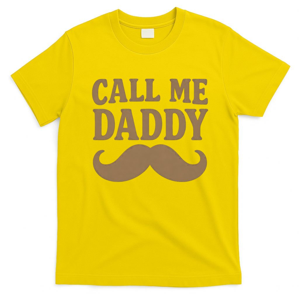 Call Me Daddy - Perfect Father's Day Gift T-Shirt