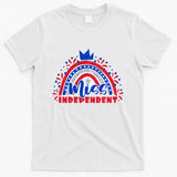 Cute Miss Independent 4th Of July T-Shirt