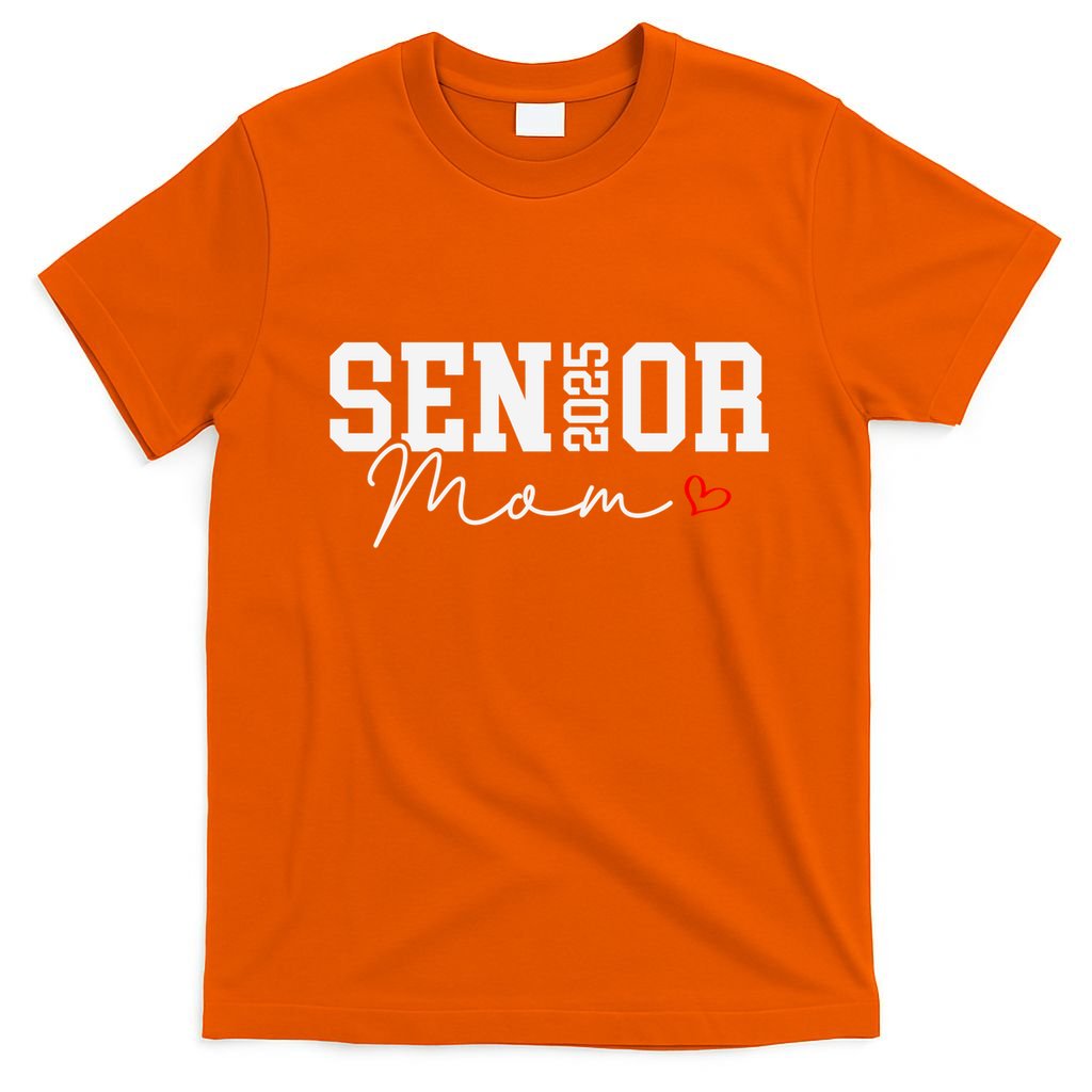 Class Of 2025 Senior Mom 2025 Graduation 2025 Back To School Gift T-Shirt