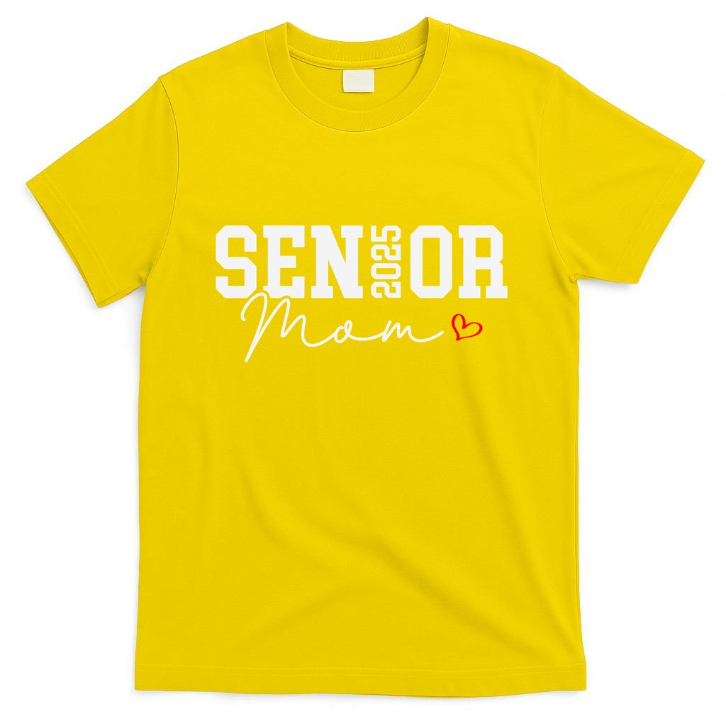 Class Of 2025 Senior Mom 2025 Graduation 2025 Back To School Gift T-Shirt