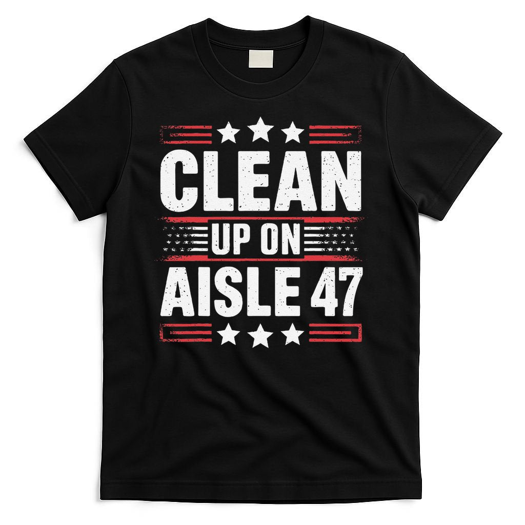 Clean On Aisle 47 Impeach Trump Funny Patriotic President T-Shirt