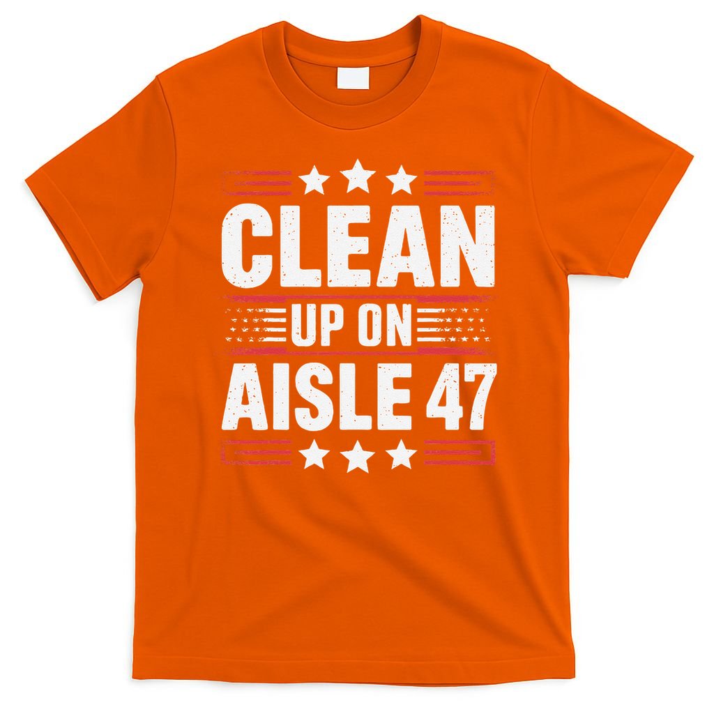 Clean On Aisle 47 Impeach Trump Funny Patriotic President T-Shirt