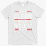 Clean On Aisle 47 Impeach Trump Funny Patriotic President T-Shirt