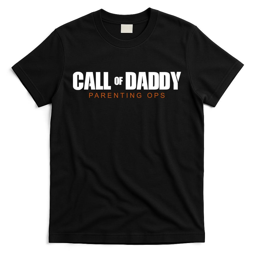 Call Of Daddy Parenting Ops Dad T-Shirt