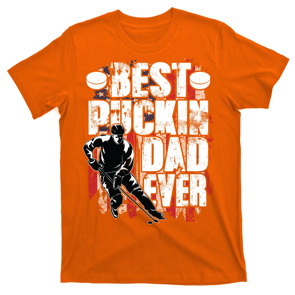 Cool Best Puckin Dad Ever Hockey Dad T-Shirt