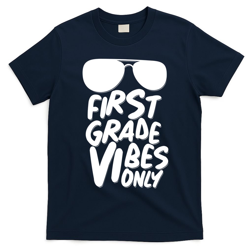 Cool First Grade Vibes Only Back to School T-Shirt