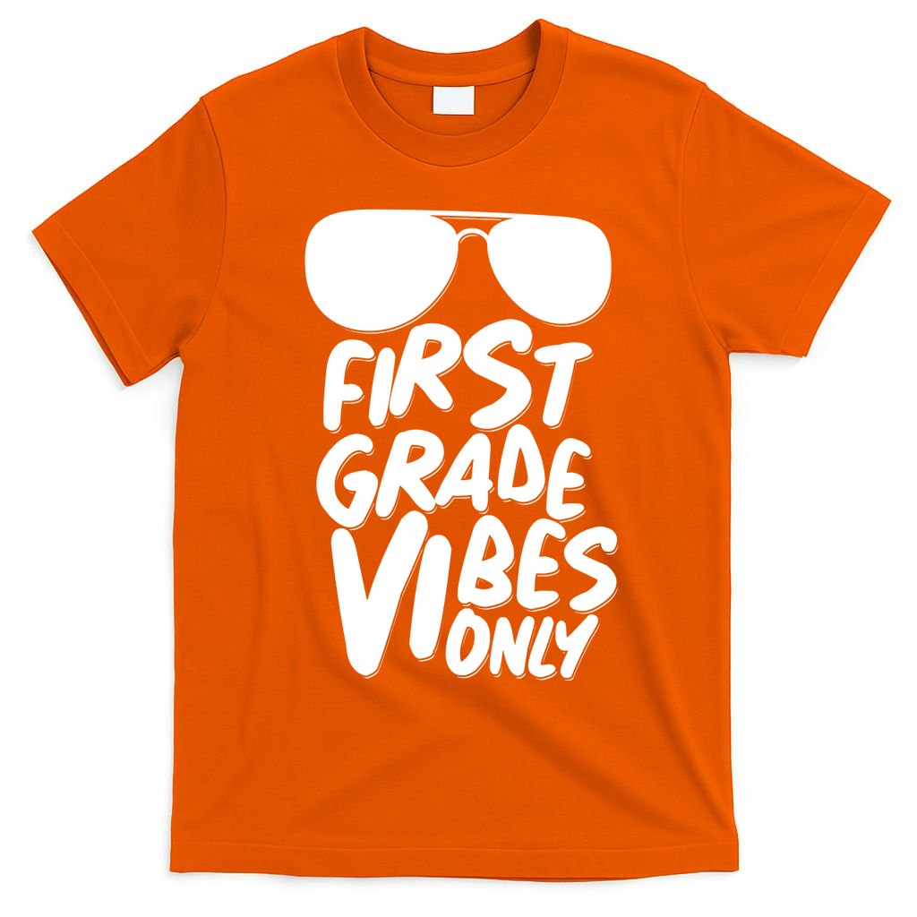 Cool First Grade Vibes Only Back to School T-Shirt