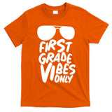 Cool First Grade Vibes Only Back to School T-Shirt