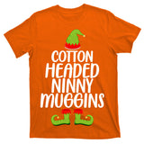 Cotton Headed Ninny Muggins T-Shirt
