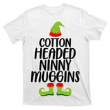 Cotton Headed Ninny Muggins T-Shirt