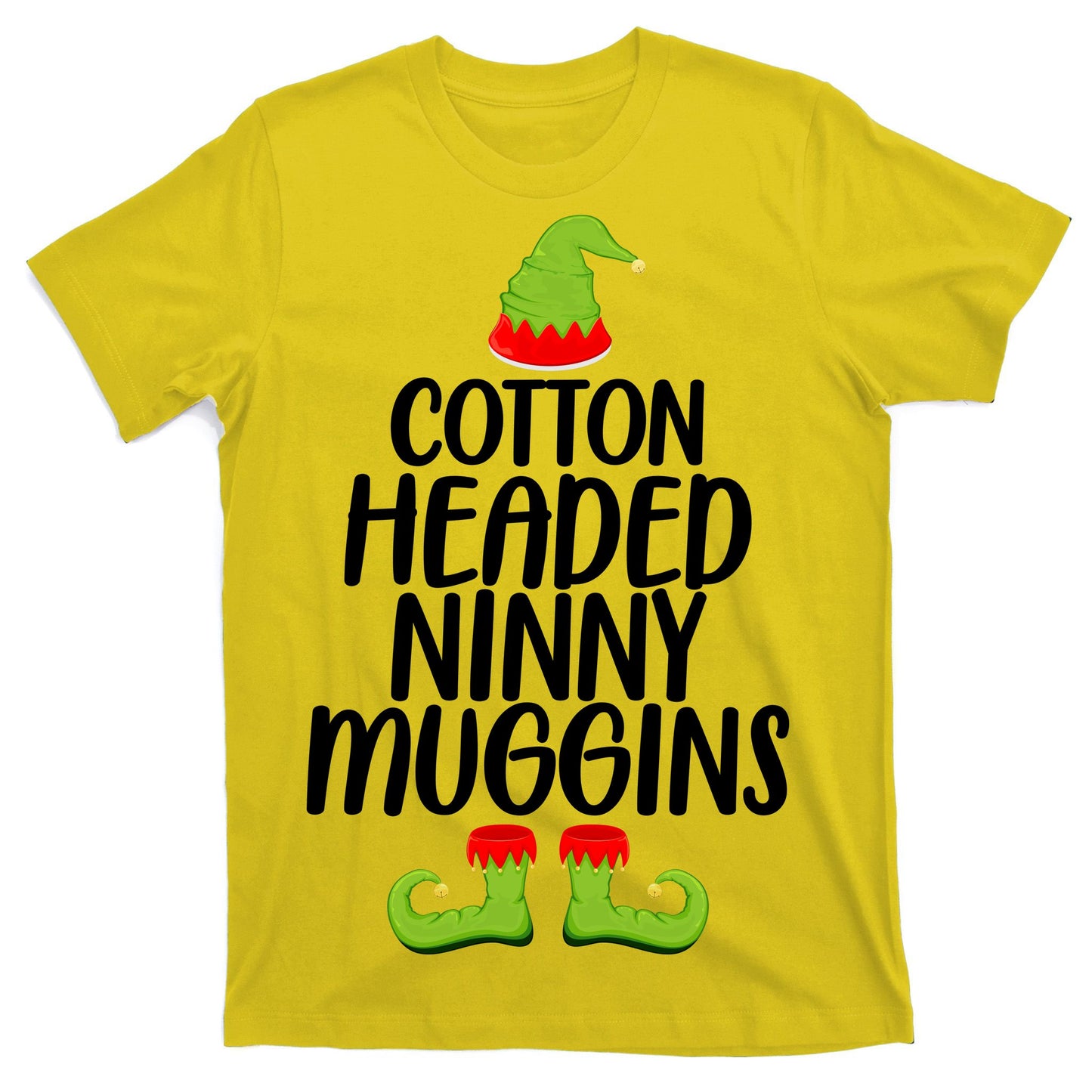 Cotton Headed Ninny Muggins T-Shirt