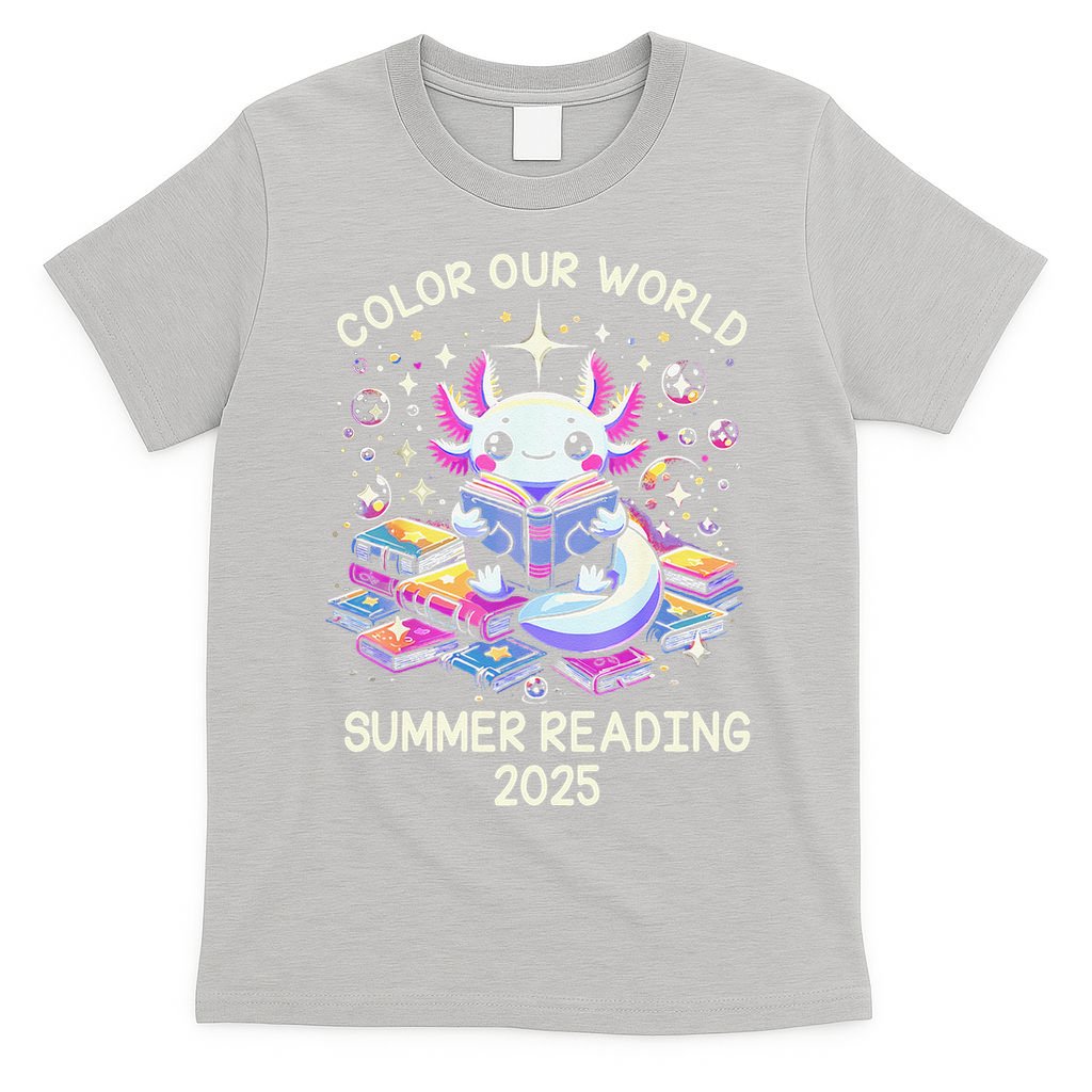 Color Our World Summer Reading Program 2025 Cute Axolotl Gift T-Shirt