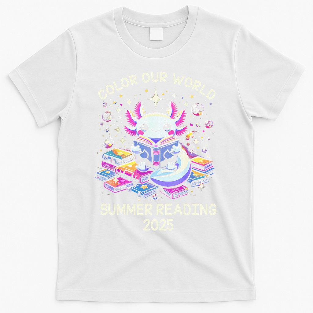 Color Our World Summer Reading Program 2025 Cute Axolotl Gift T-Shirt