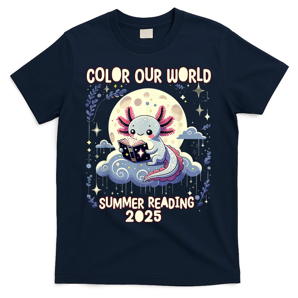 Color Our World Summer Reading Program 2025 Funny Axolotl T-Shirt