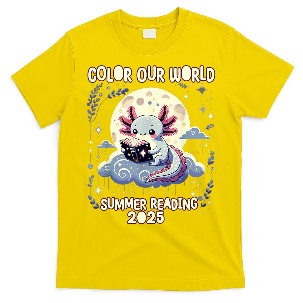 Color Our World Summer Reading Program 2025 Funny Axolotl T-Shirt