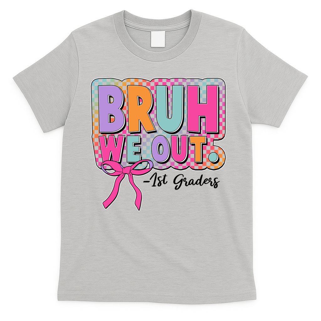 Cute Retro Bruh We Out First Graders T-Shirt