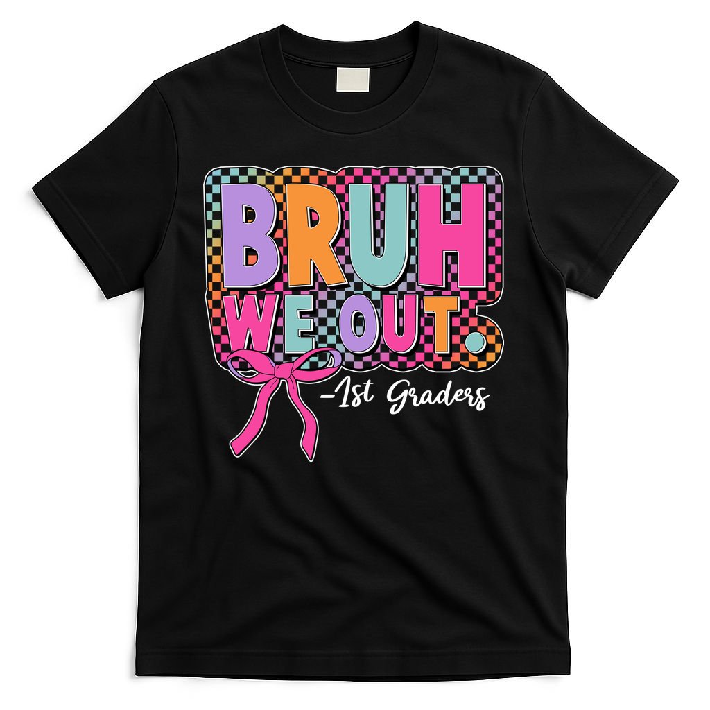 Cute Retro Bruh We Out First Graders T-Shirt