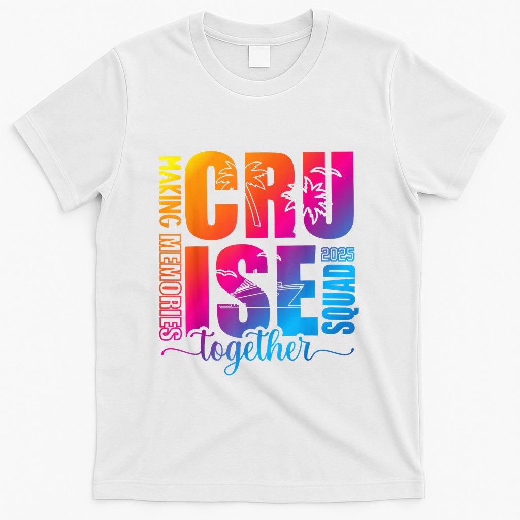 Cruise Squad 2025 Summer Vacation Matching Family Cruise T-Shirt