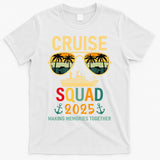 Cruise Squad 2025 Family Group Matching Summer Vacation T-Shirt