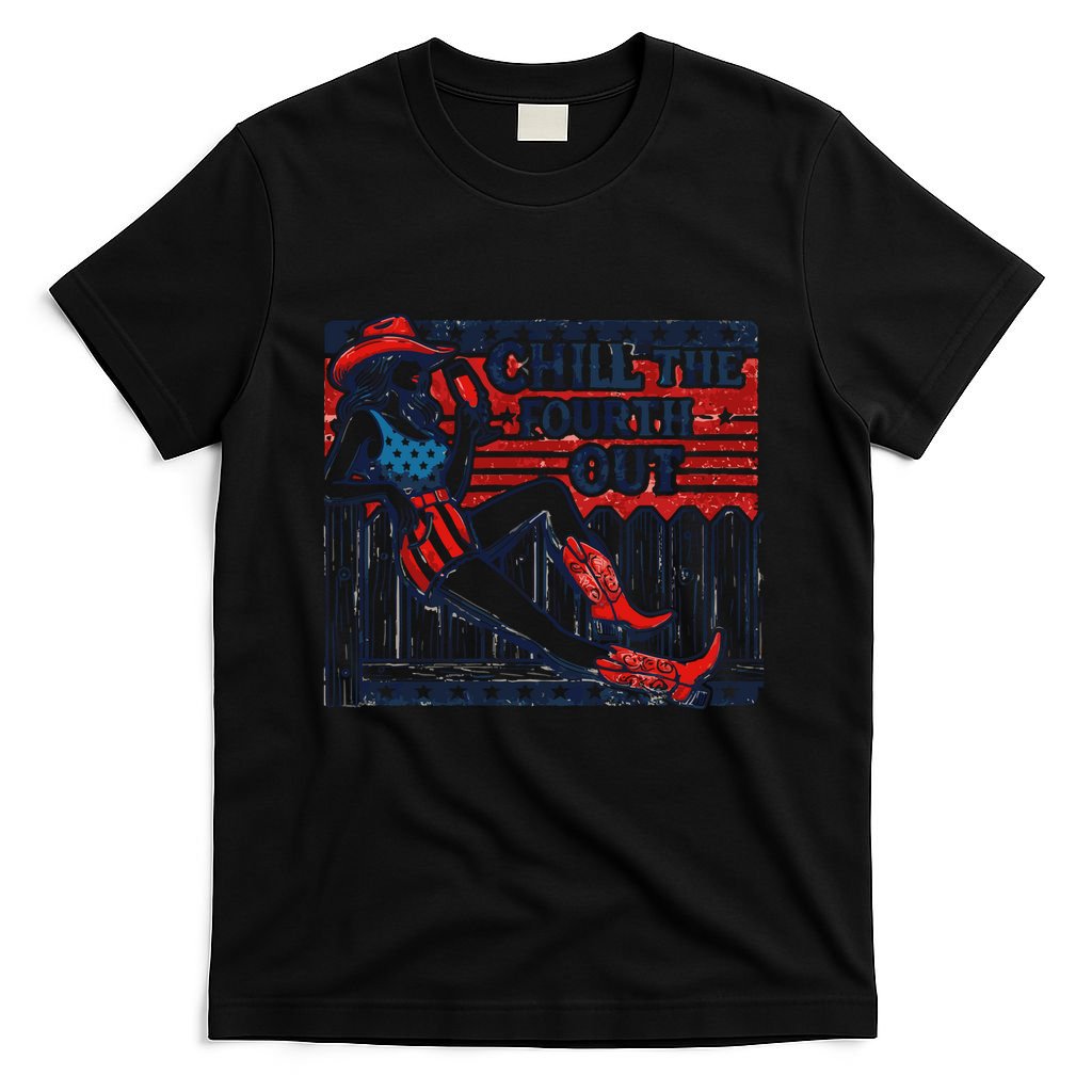 Chill The Fourth Out Funny 4th Of July T-Shirt