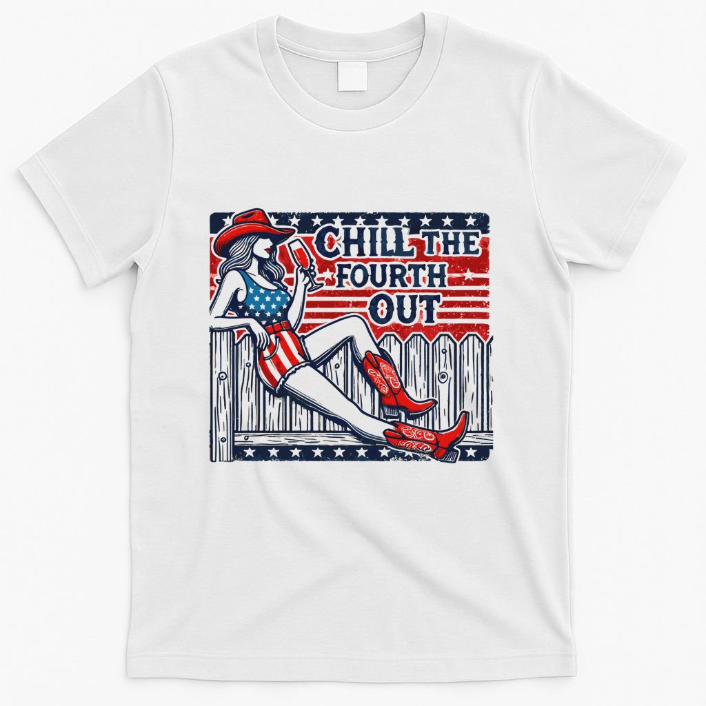 Chill The Fourth Out Funny 4th Of July T-Shirt