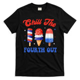 Chill The Fourth Out Funny 4th Of July Icecream T-Shirt