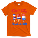 Chill The Fourth Out Funny 4th Of July Icecream T-Shirt