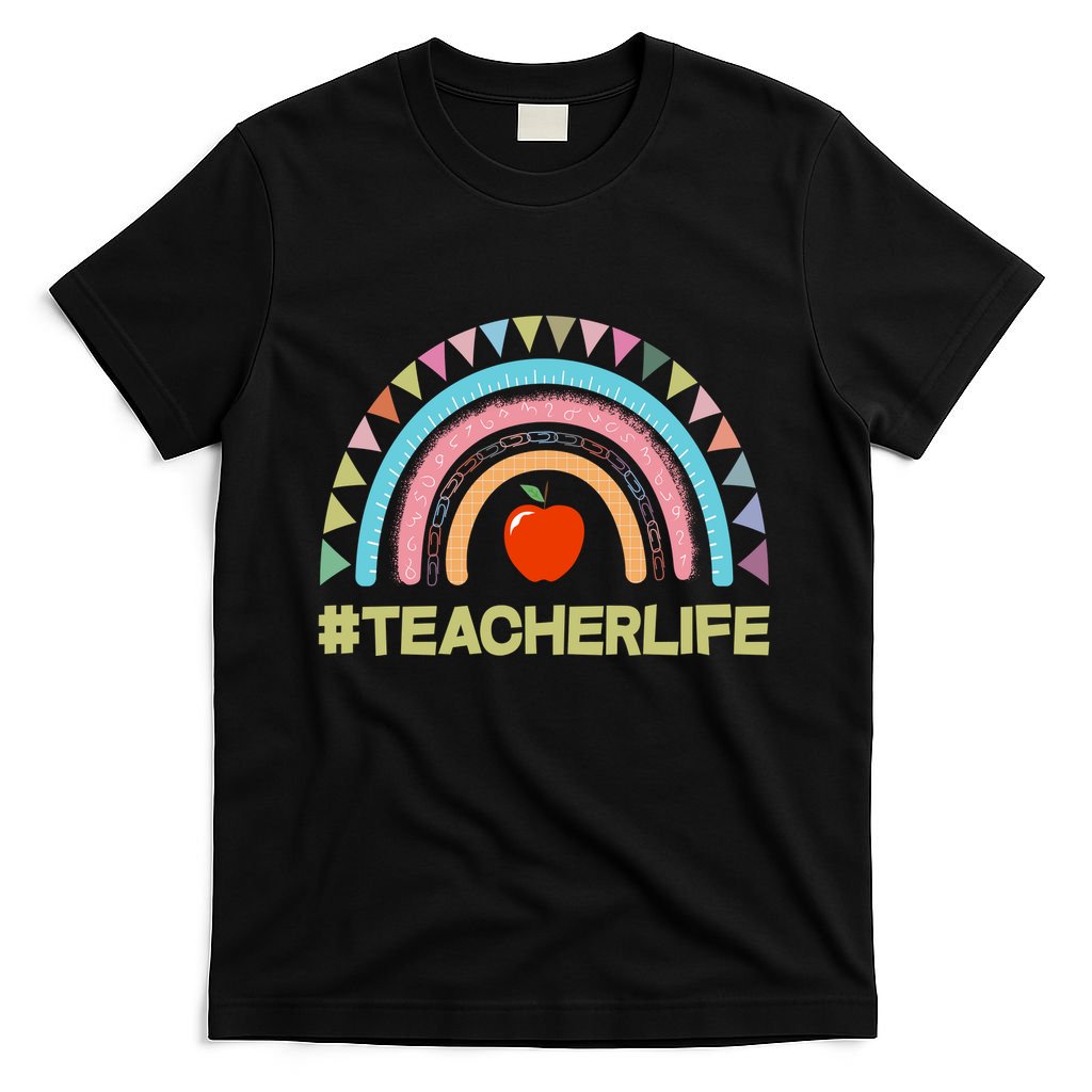 Cute Rainbow Teacher Life #teacherlife T-Shirt