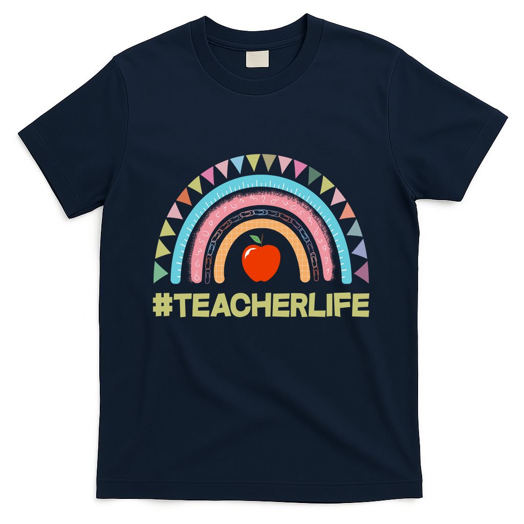 Cute Rainbow Teacher Life #teacherlife T-Shirt