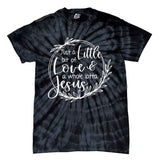 Christian Valentines Or Any Day Love And Jesus For Believers Tie-Dye T-Shirt
