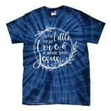 Christian Valentines Or Any Day Love And Jesus For Believers Tie-Dye T-Shirt
