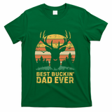 Vintage Best Buckin Dad Ever Deer Hunters Dad Hunting Gift T-Shirt