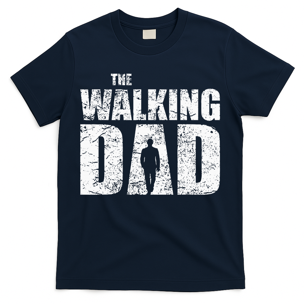 The Walking Dad Father Gifts Man Dead Retro Vintage Fun T-Shirt