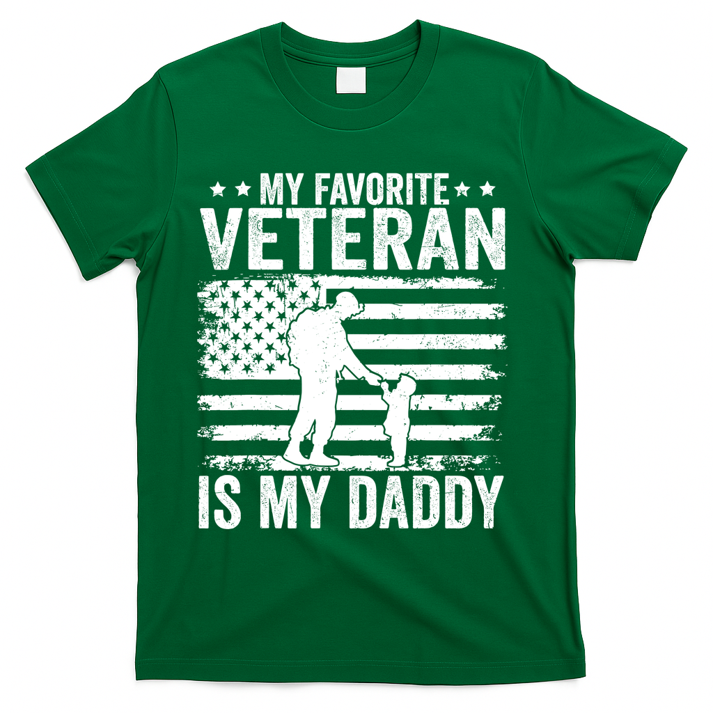 Father Veterans Day My Favorite Veteran Is My Daddy For T-Shirt
