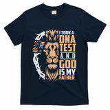 I Took A Dna Test God Is My Father T-Shirt