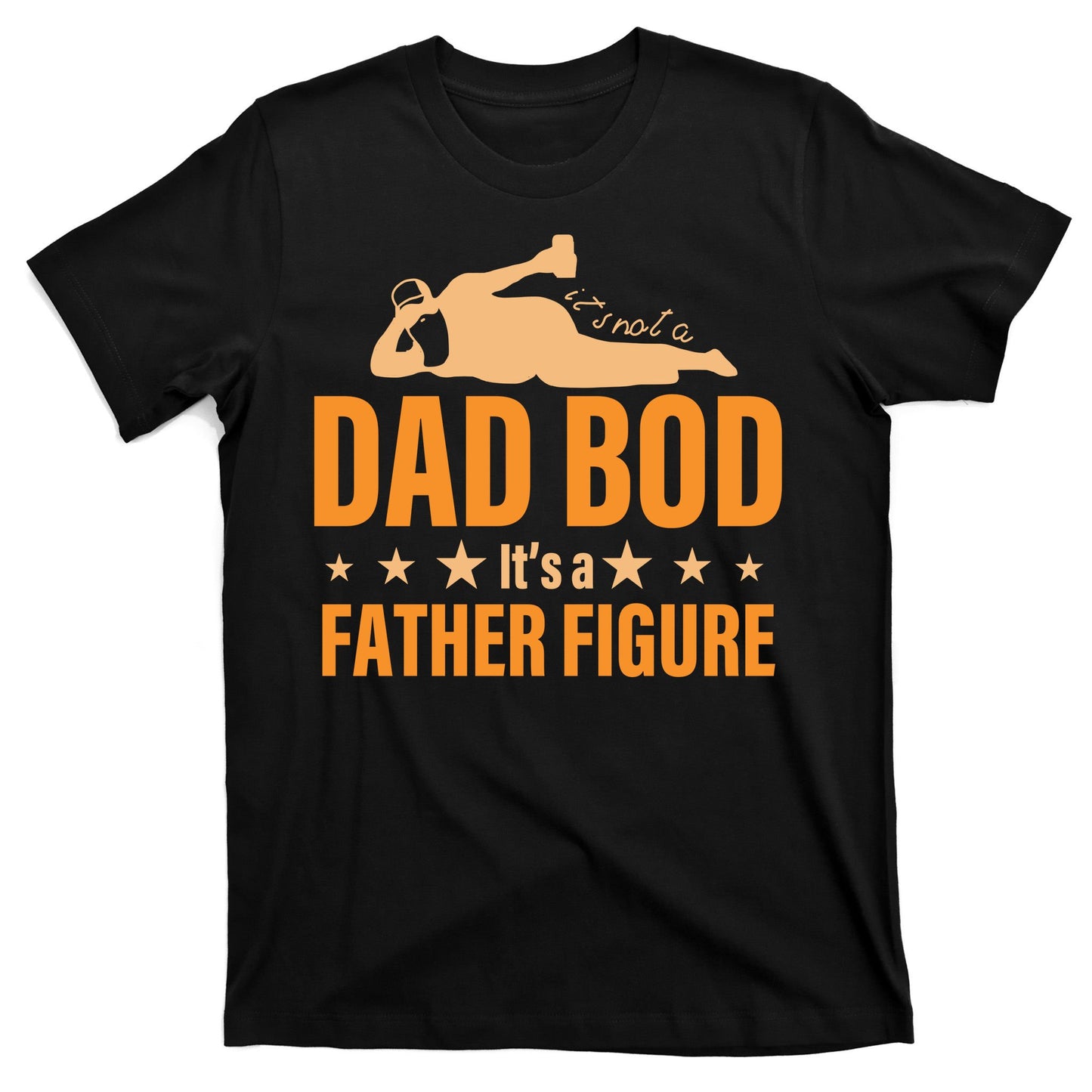 Dad Bod It's A Father Figure Funny  T-Shirt