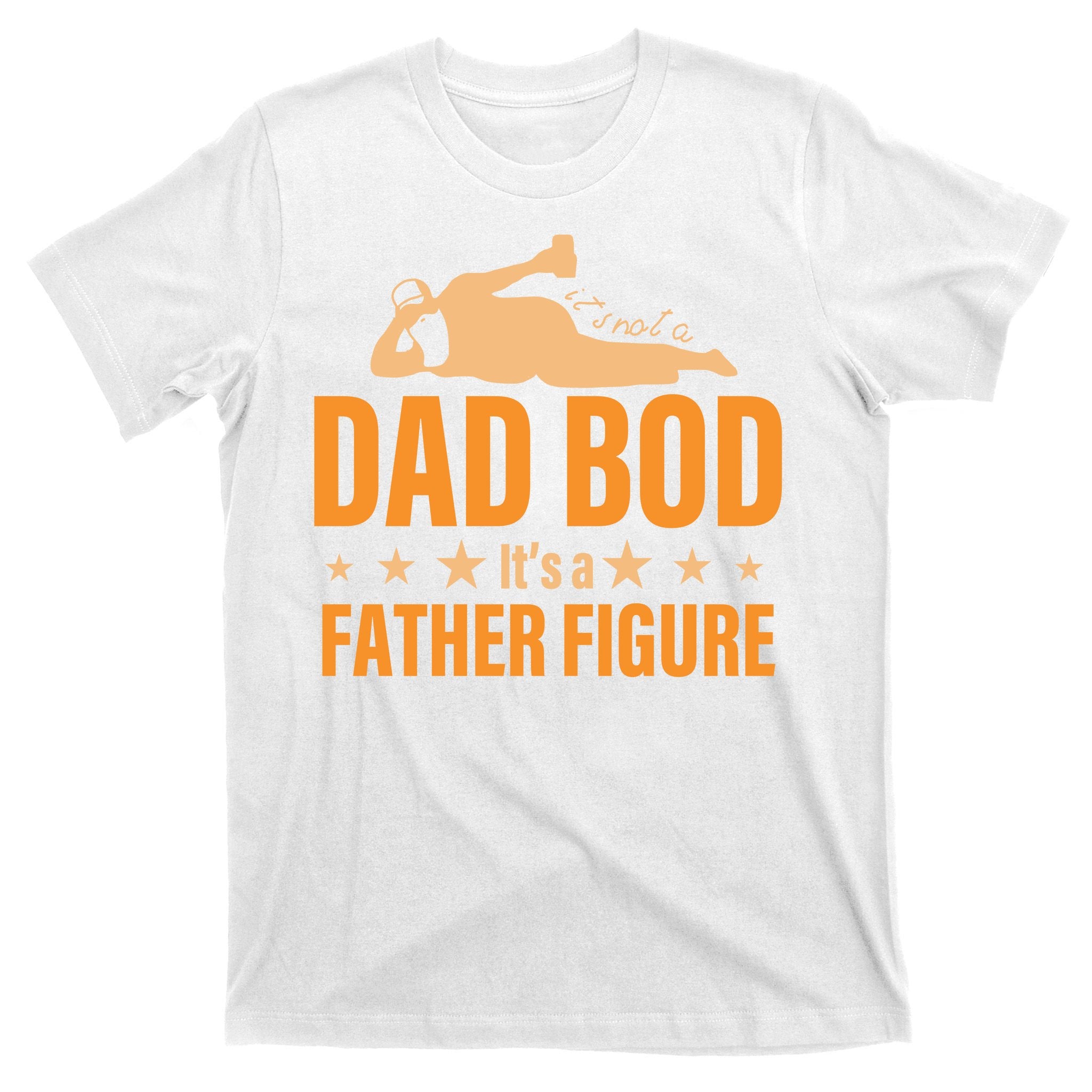 Dad Bod It's A Father Figure Funny  T-Shirt