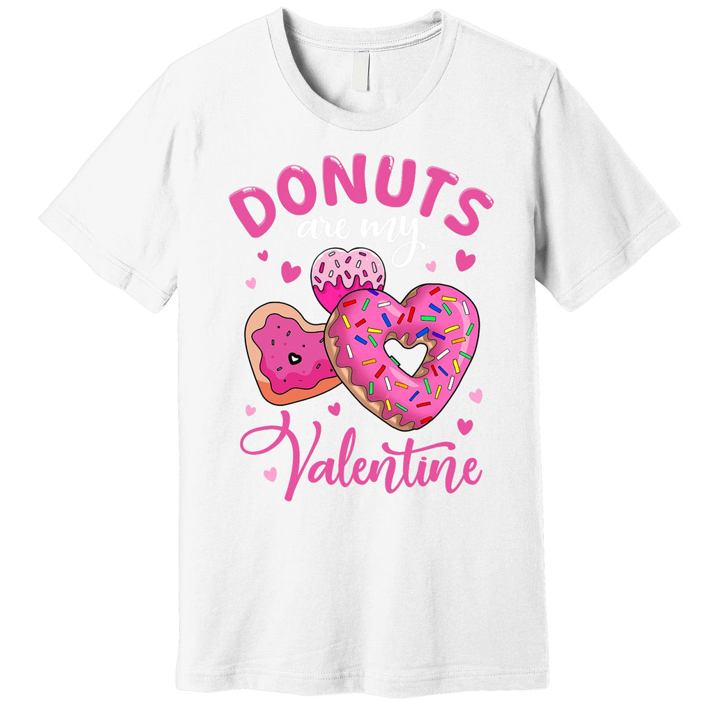 Donuts Are My Valentine Funny Anti Valentines Day Food Joke Premium T-Shirt